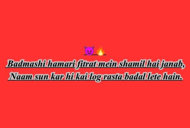 Badmashi Shayari 2 Line